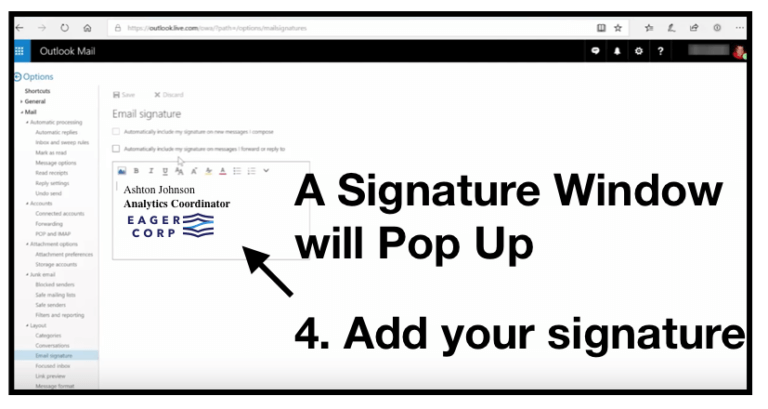 Step Four: When the Signature window appears, add your customized signature.