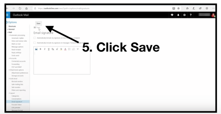 Step Five: After adding your signature, click the Save button.