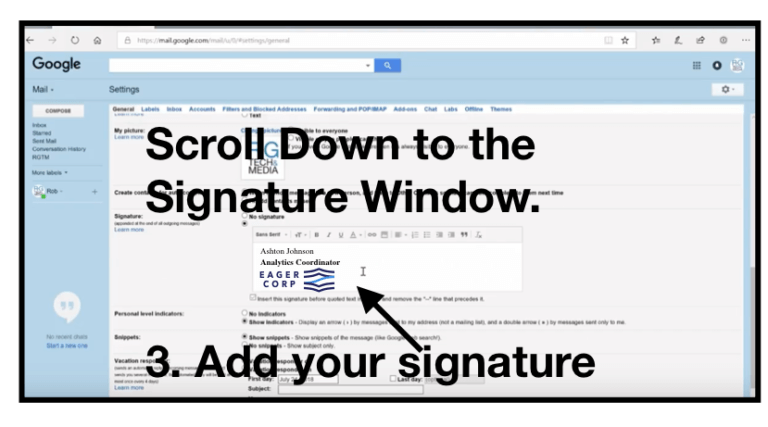 Step Three: In Settings, scroll down to the Signature window, and add your Signature.