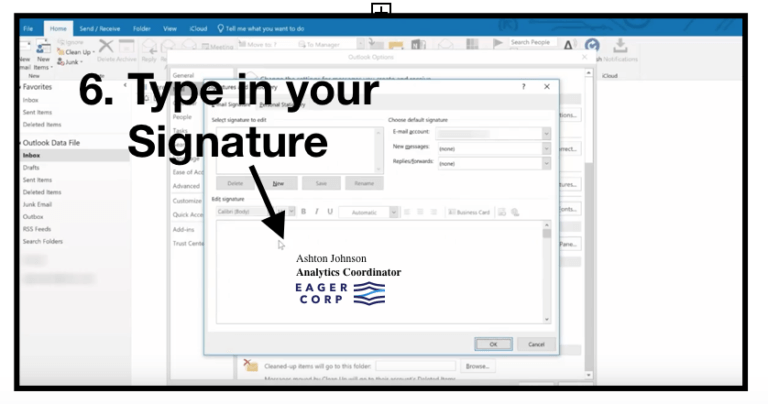 Step Six: In the Signature window, type in your signature and add a company logo if you desire.