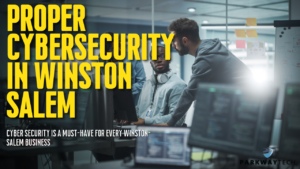 Cybersecurity Winston Salem